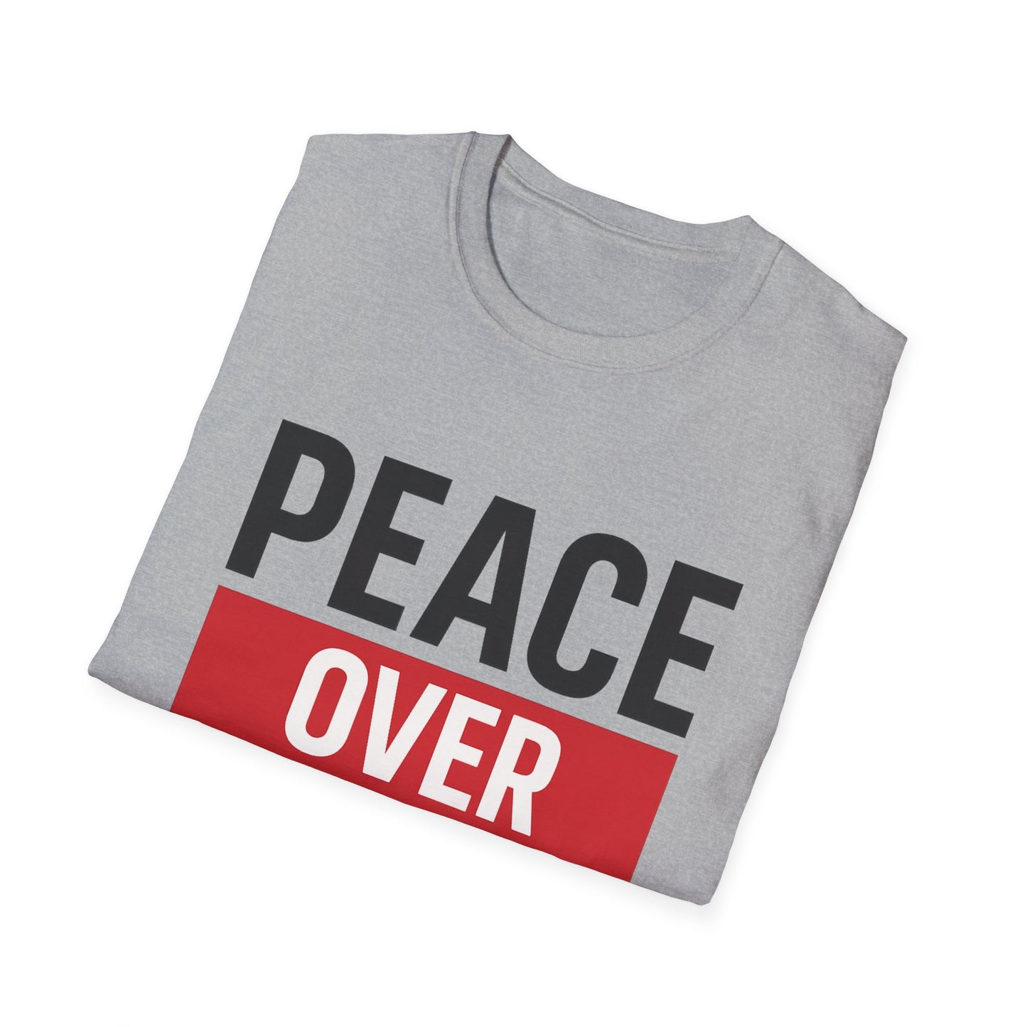 Peace Over Drama Unisex T-Shirt