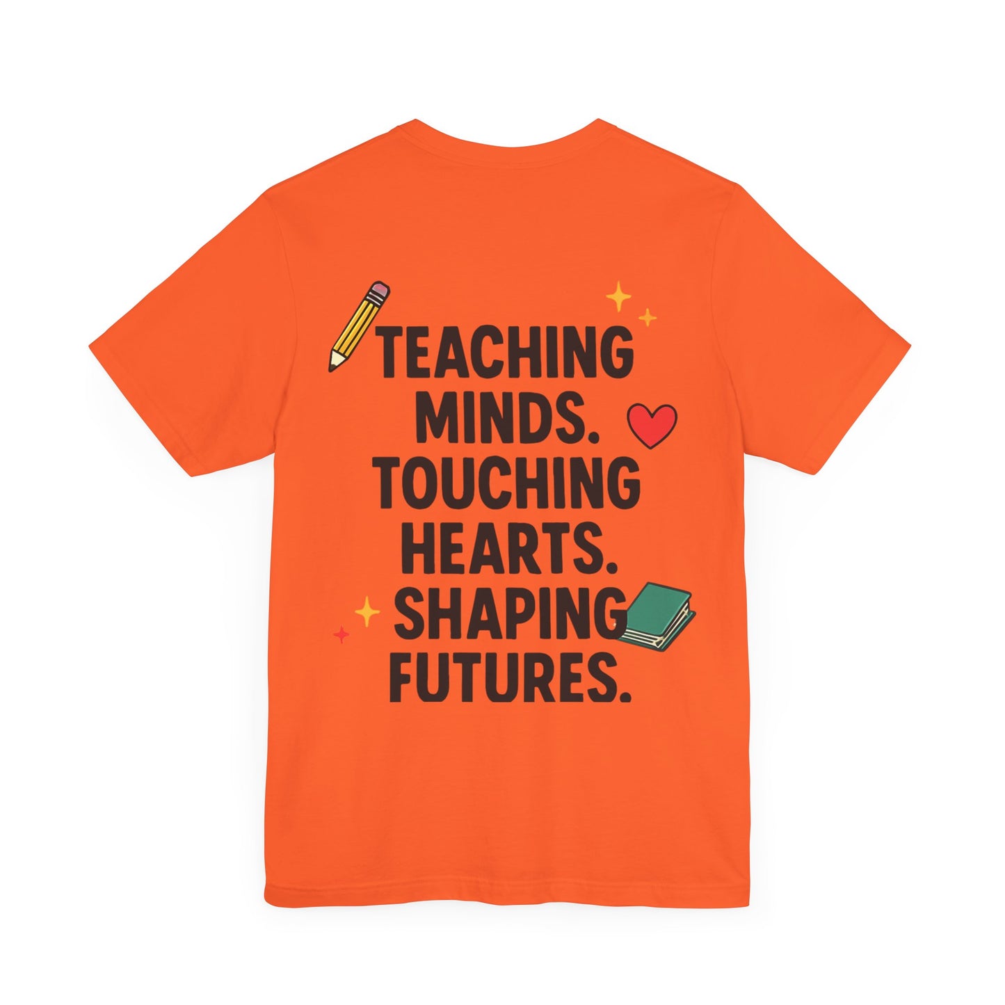 Inspirational Teacher Tee - "Teachers: You Got This"