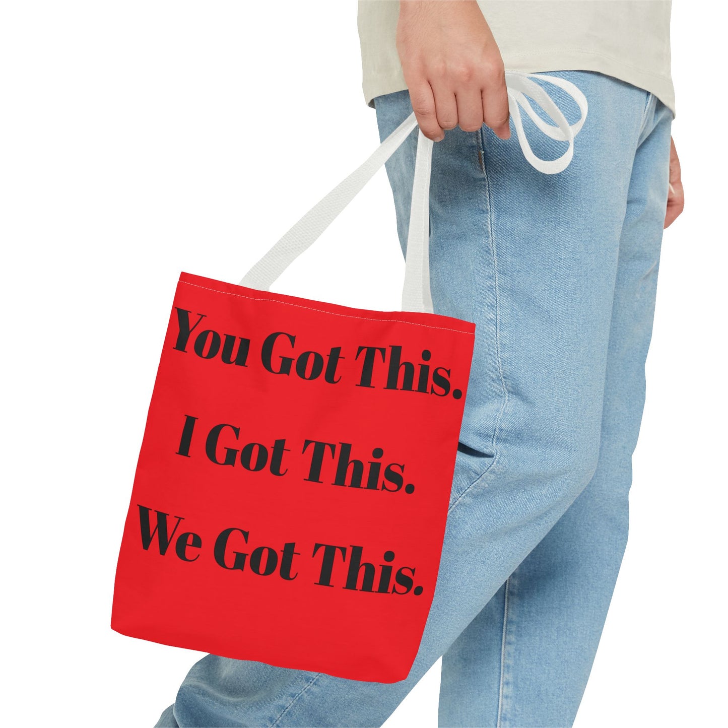 Inspirational Tote Bag - "You Got This, I Got This, We Got This"