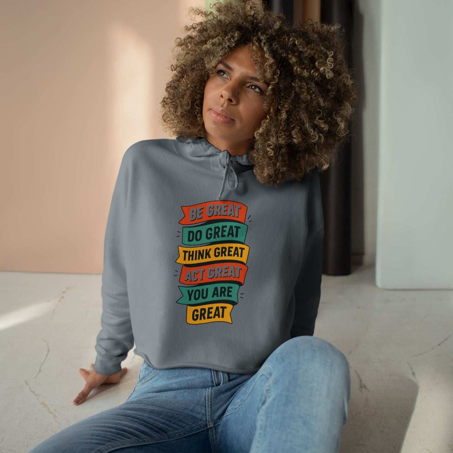 Be Great Crop Hoodie