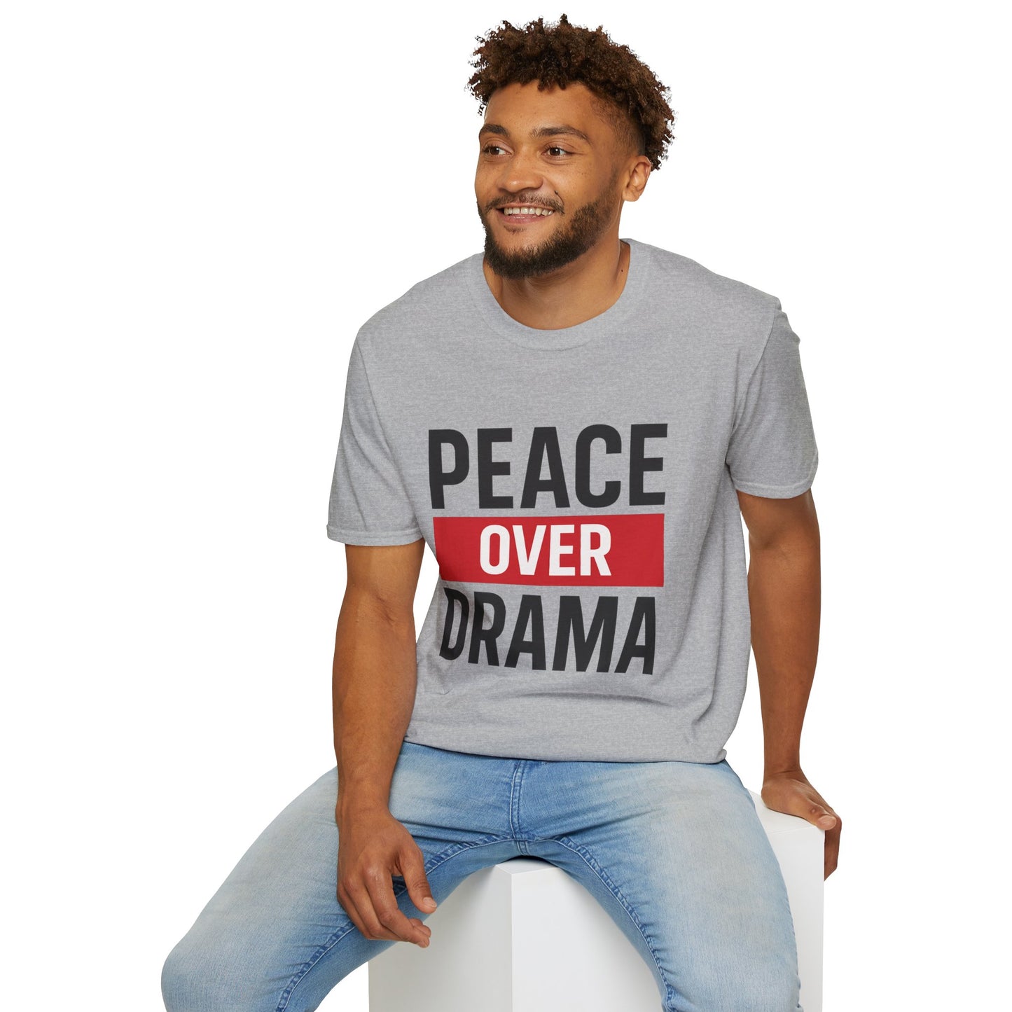 Peace Over Drama Unisex T-Shirt