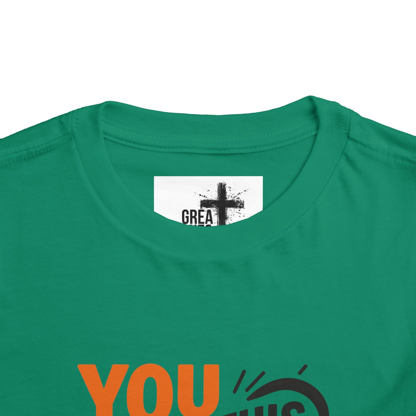 Inspirational Toddler Short Sleeve Tee - "You Got This, I Got This, We Got This"