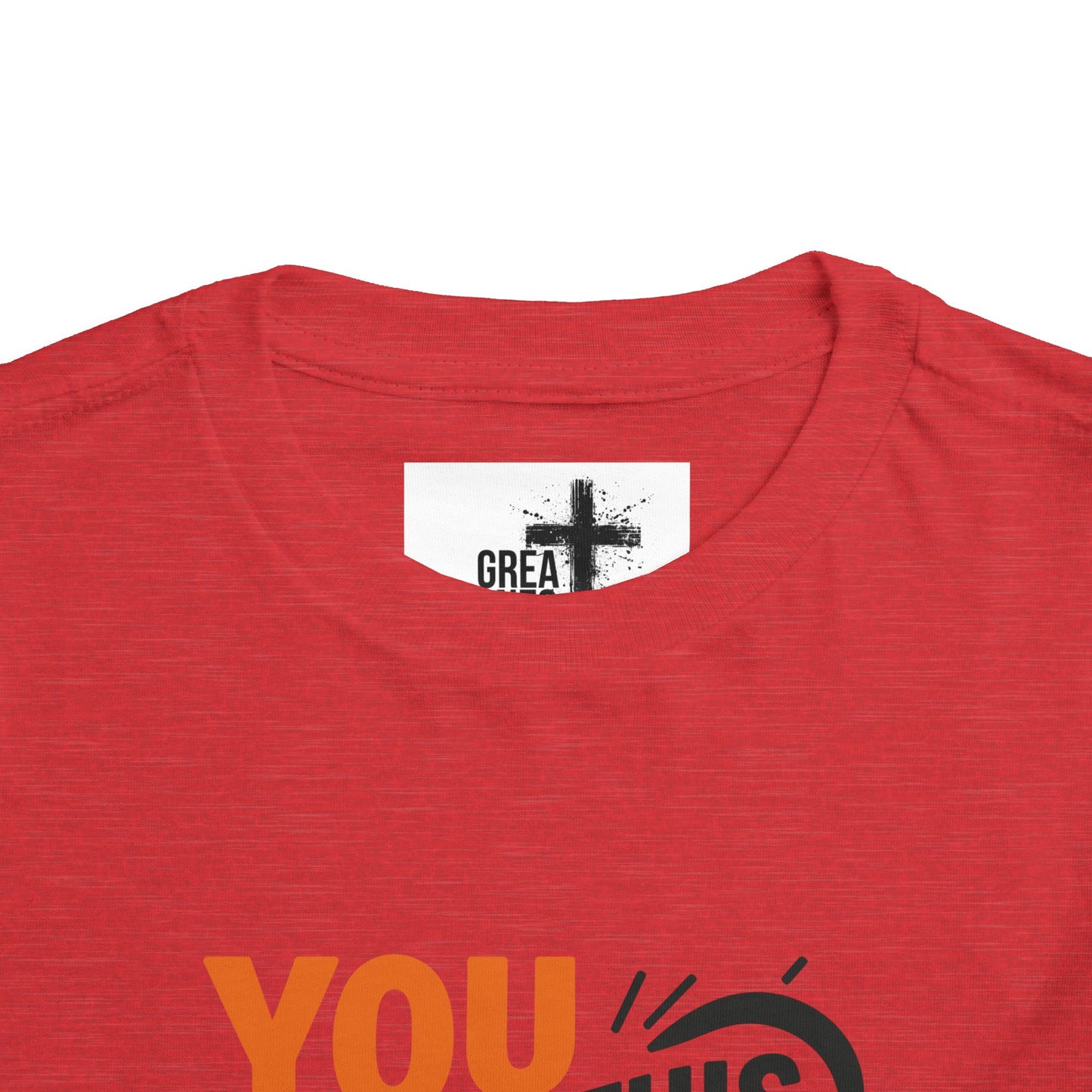 Inspirational Toddler Short Sleeve Tee - "You Got This, I Got This, We Got This"