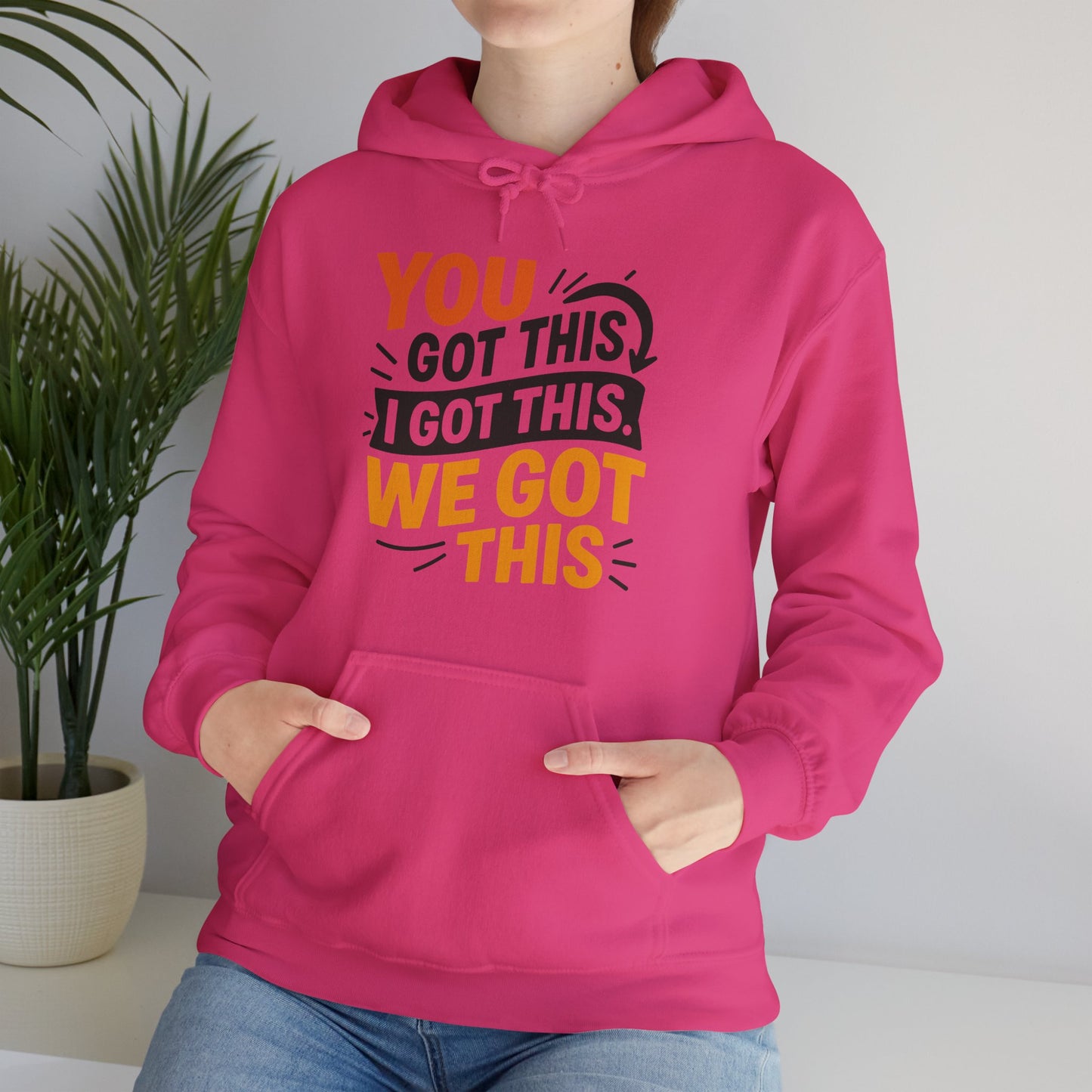 Motivational Unisex T-Shirt - "You Got This, We Got This"