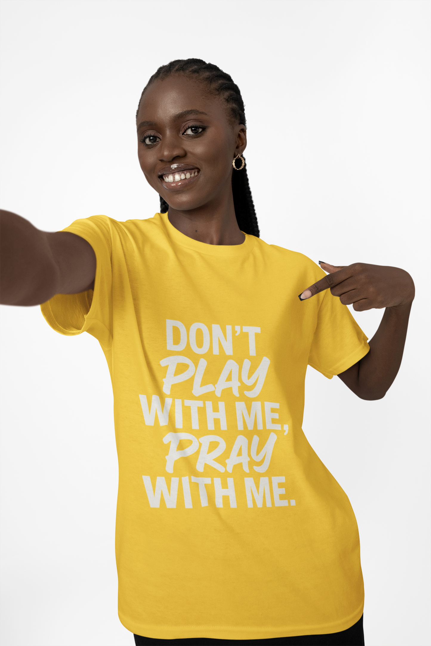Pray With Me Unisex T-Shirt - 'Don't Play With Me' Design