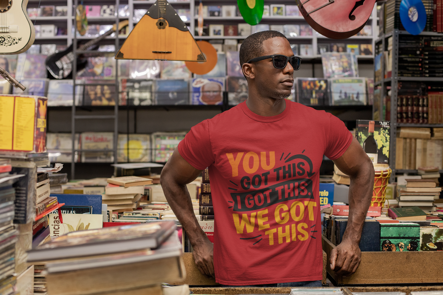 T-Shirt with You Got This, I Got This, We Got This Design