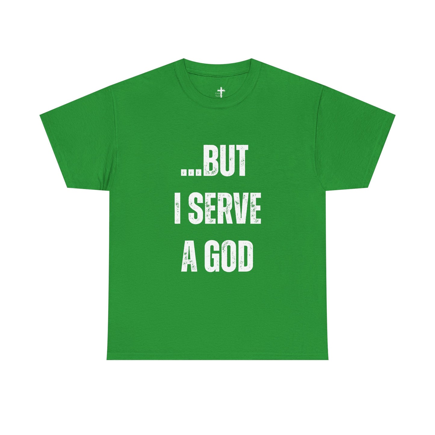 Faith-Inspiring Unisex Heavy Cotton Tee, Spiritual Tee, Casual T-Shirt, God Serve Shirt, Motivational Apparel, Christian Gift