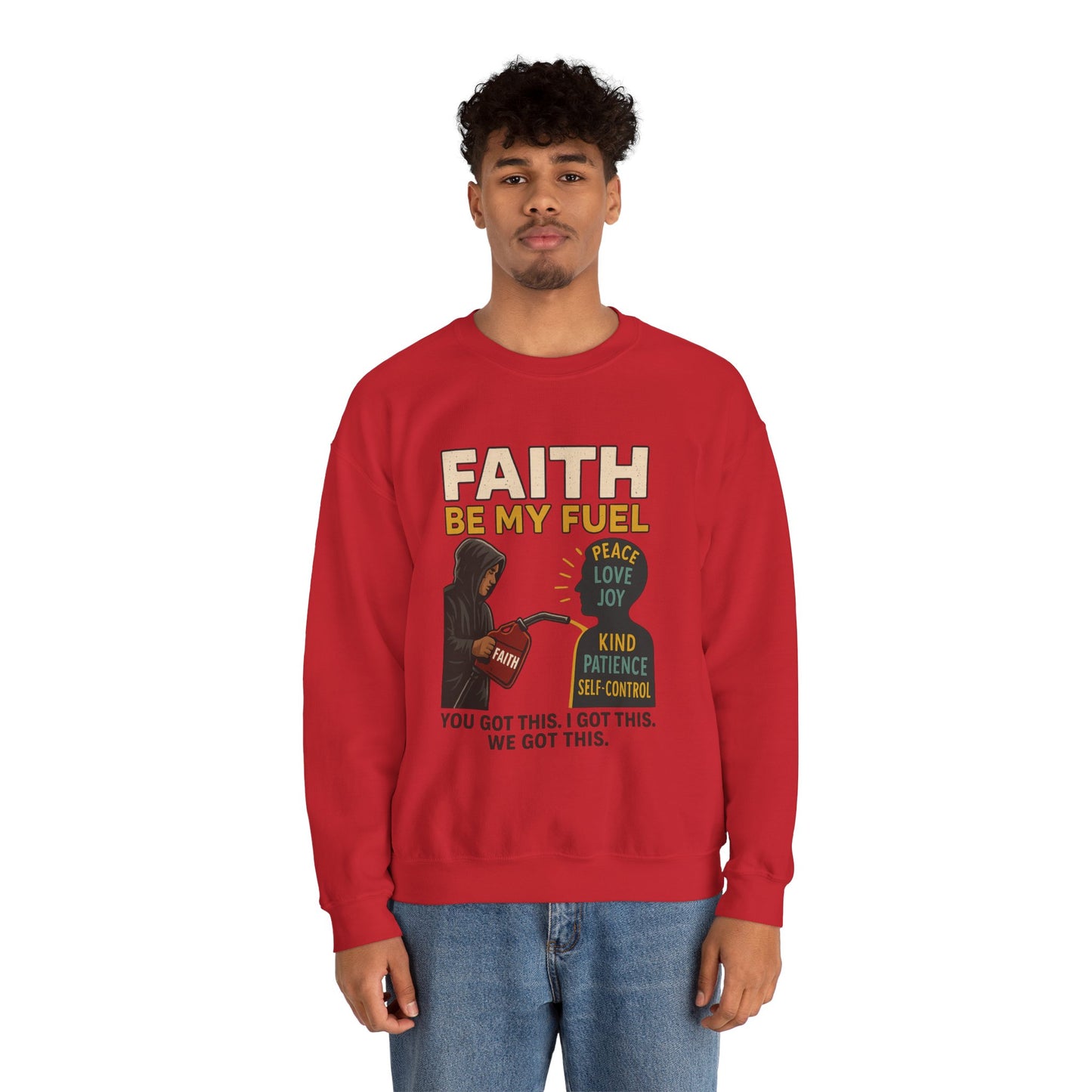 Faith Be My Fuel Sweatshirt — Inspirational Christian Crewneck (Peace, Love, Joy)
