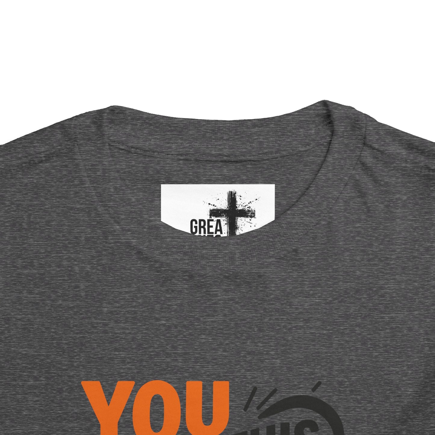 Inspirational Toddler Short Sleeve Tee - "You Got This, I Got This, We Got This"