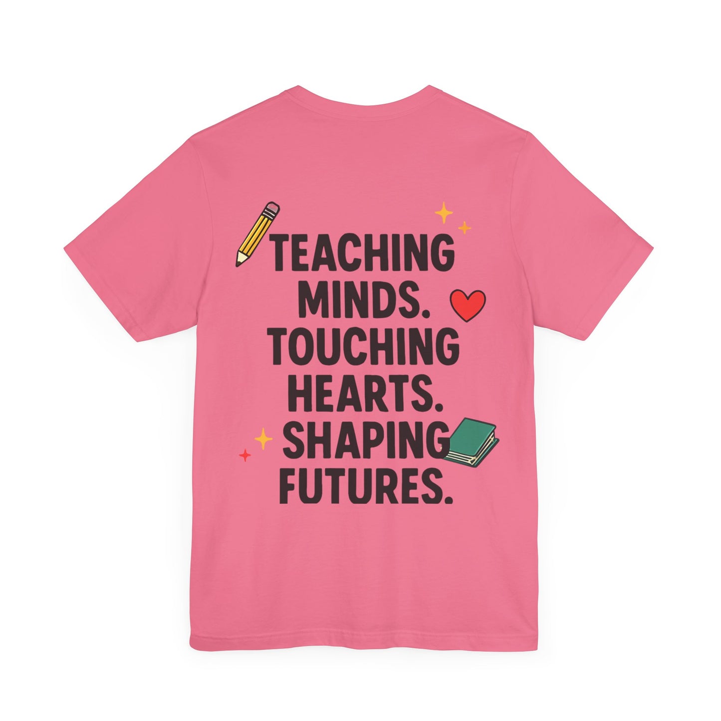 Inspirational Teacher Tee - "Teachers: You Got This"