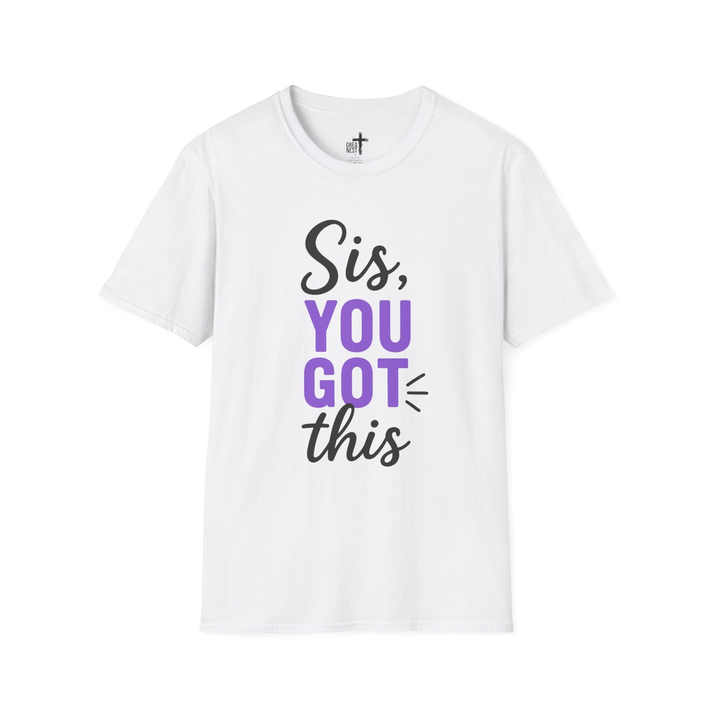 Motivational T-Shirt with 'Sis, You Got This' Design
