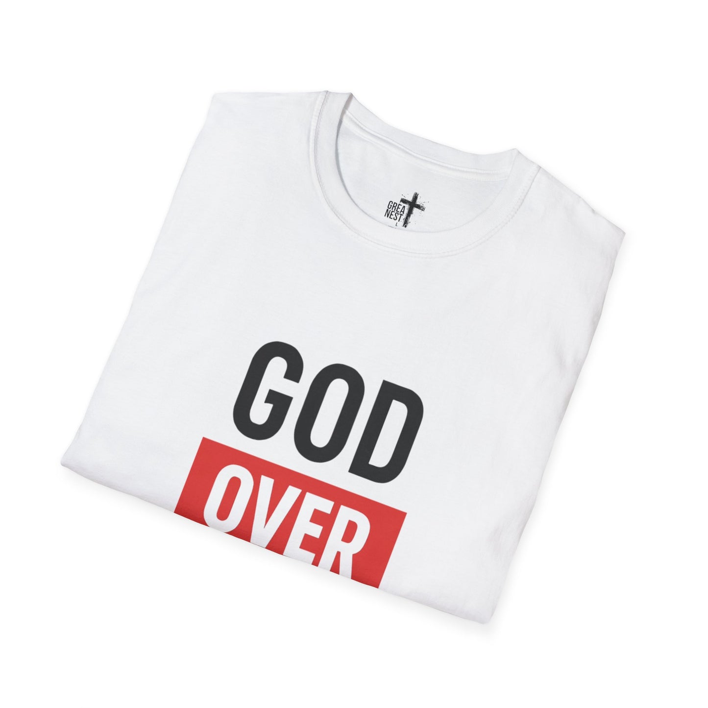 God Over Everything Unisex T-Shirt