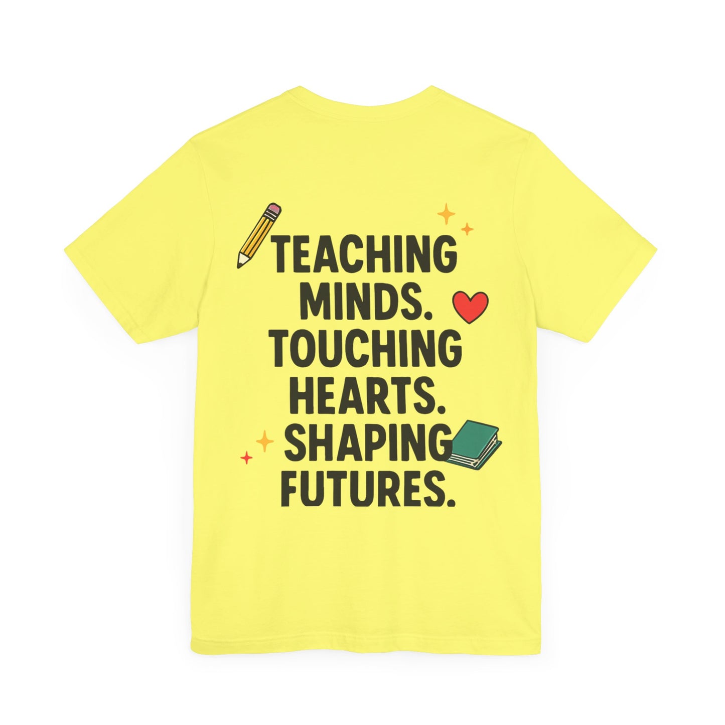 Inspirational Teacher Tee - "Teachers: You Got This"