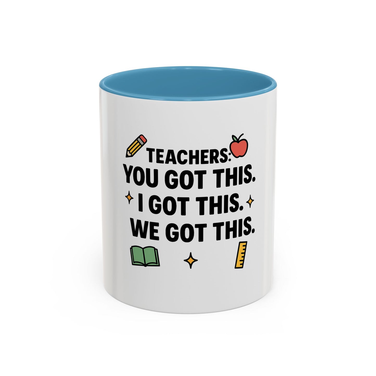Empowering Teacher Coffee Mug - 'You Got This' Inspirational Quote