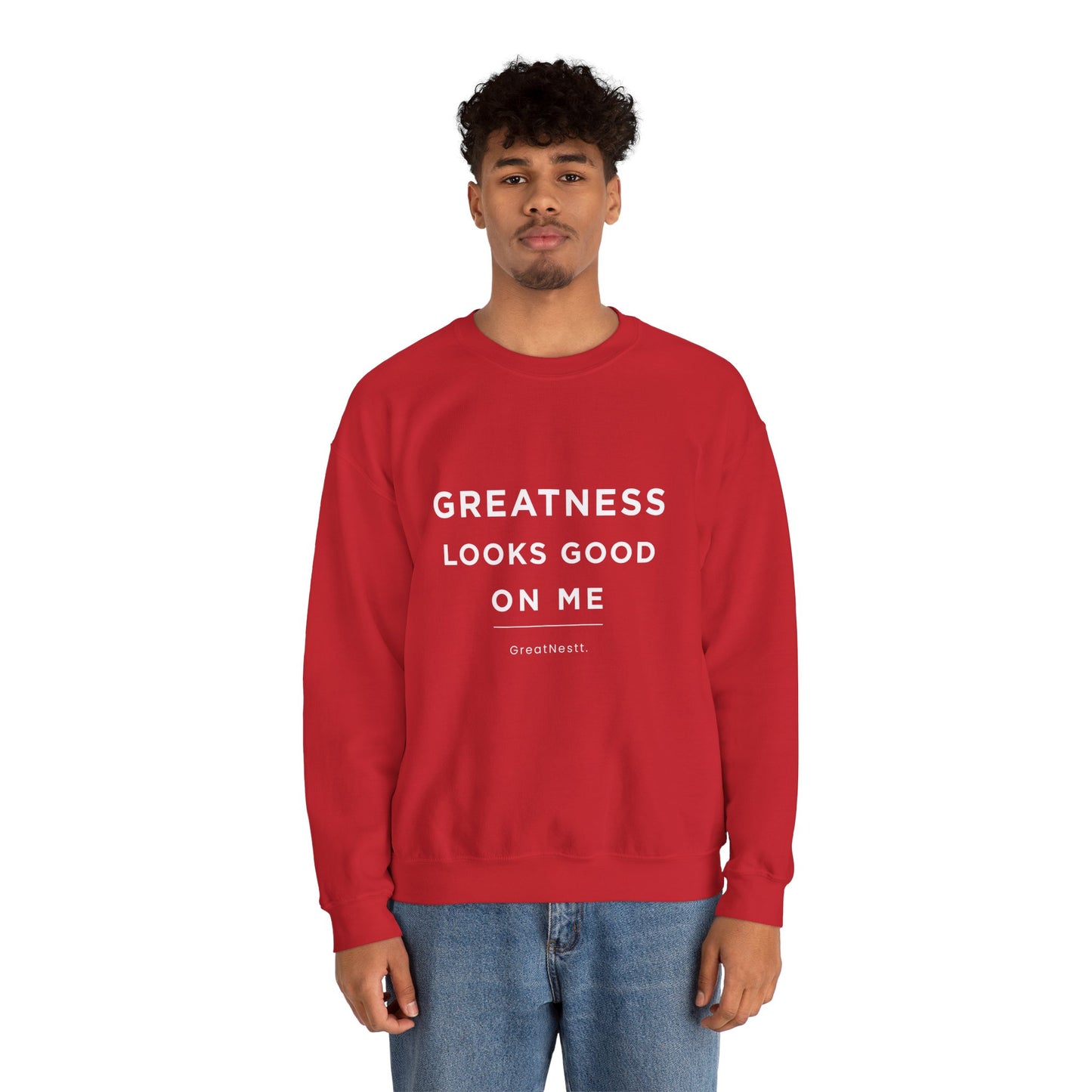 Crewneck Sweatshirt — "Greatness Looks Good On Me" Motivational Pullover