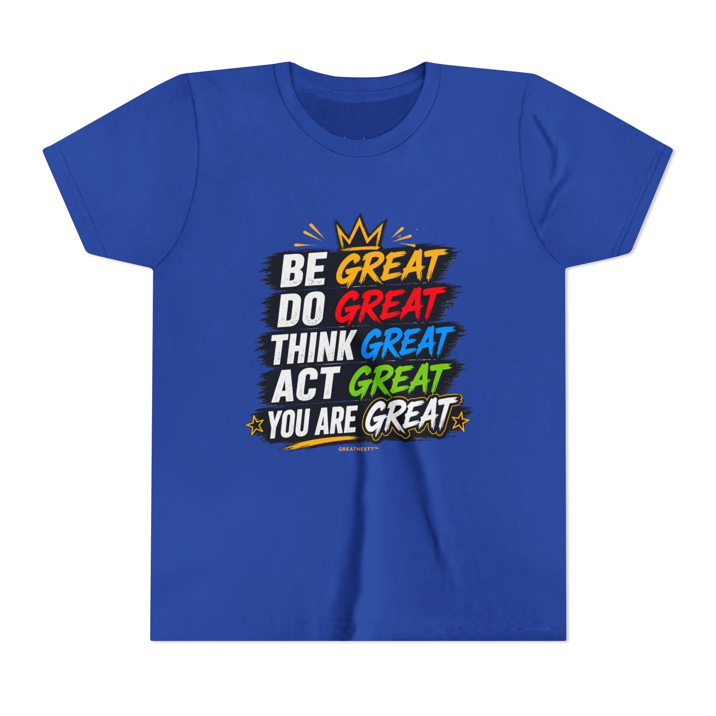 Youth Tee - "Be Great" Inspirational Motivational Kids T-Shirt