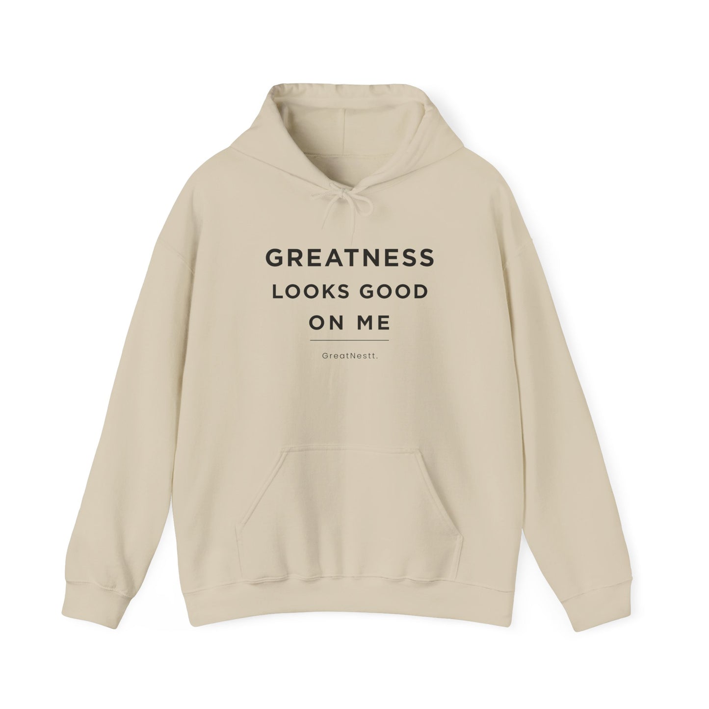 Hoodie — "Greatness Looks Good on Me" Minimal Motivational Pullover