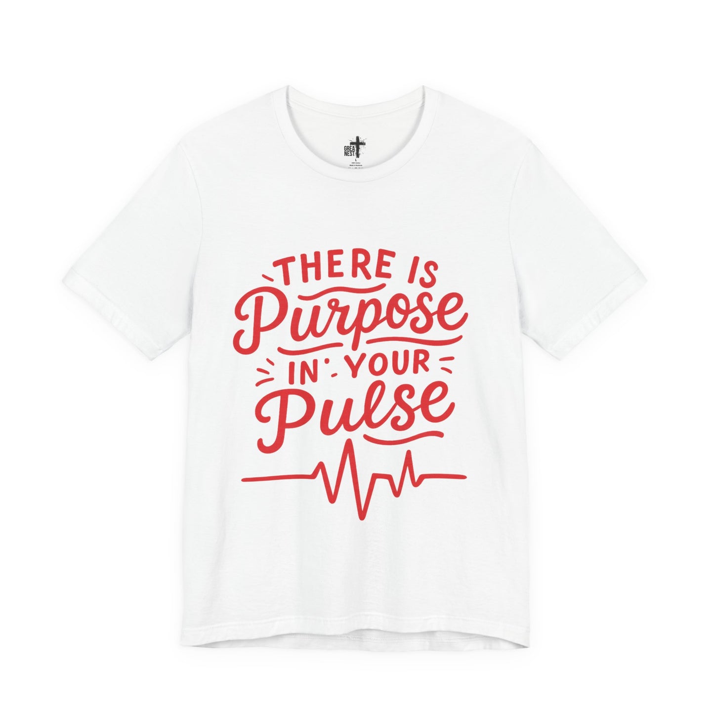 Purpose Pulse Tee - Unisex Inspirational Shirt, Motivational T-Shirt, Gift for Wellness Lovers, Casual Everyday Wear, Empowerment Fashion