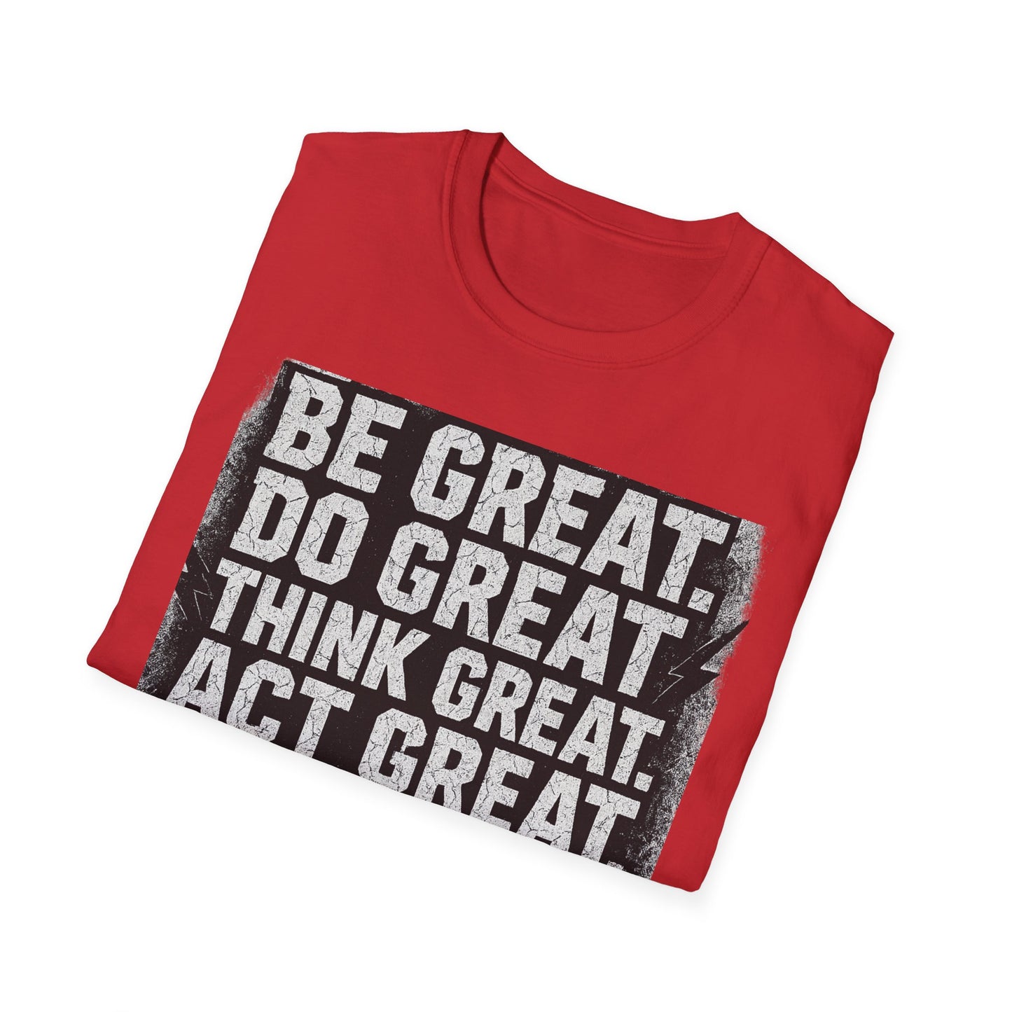 Motivational Unisex T-Shirt - Be Great, Inspirational Gift for Friends, Charity Event Tee, Casual Wear, Positive Vibes