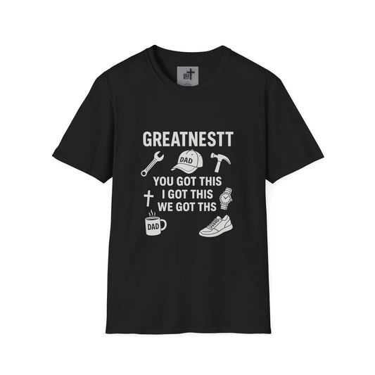 Dad Motivational Softstyle T-Shirt, Gifts for Fathers Day, Unisex Tee for Dads, Inspirational Apparel, Casual Everyday Wear