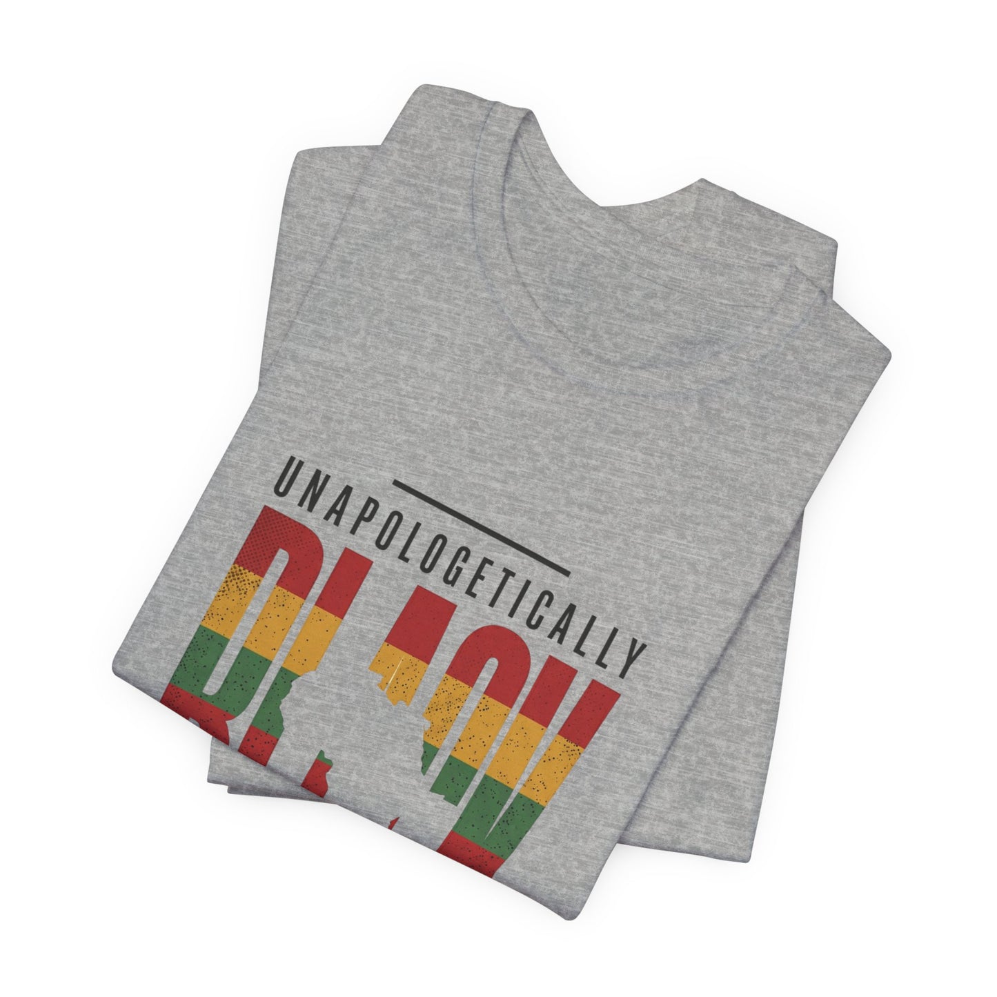 Unapologetically Black T-Shirt | Juneteenth, Pan-African 1865 Pride