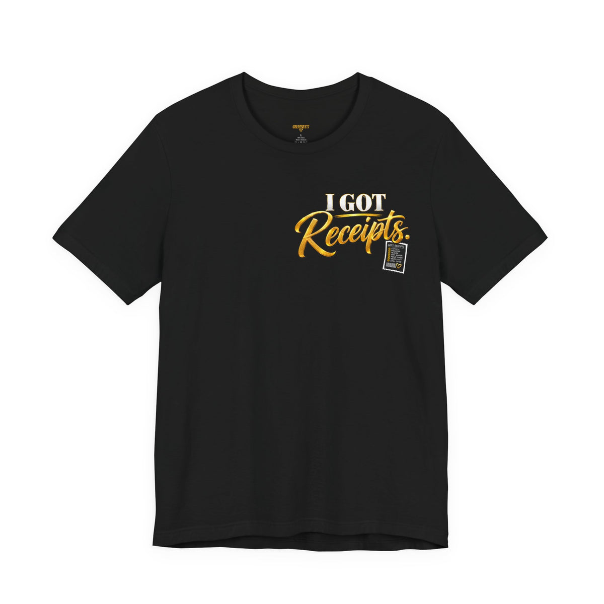 Christian T-Shirt — “I Got Receipts” Faith Graphic Tee (You Can’t Make Me Doubt Him)