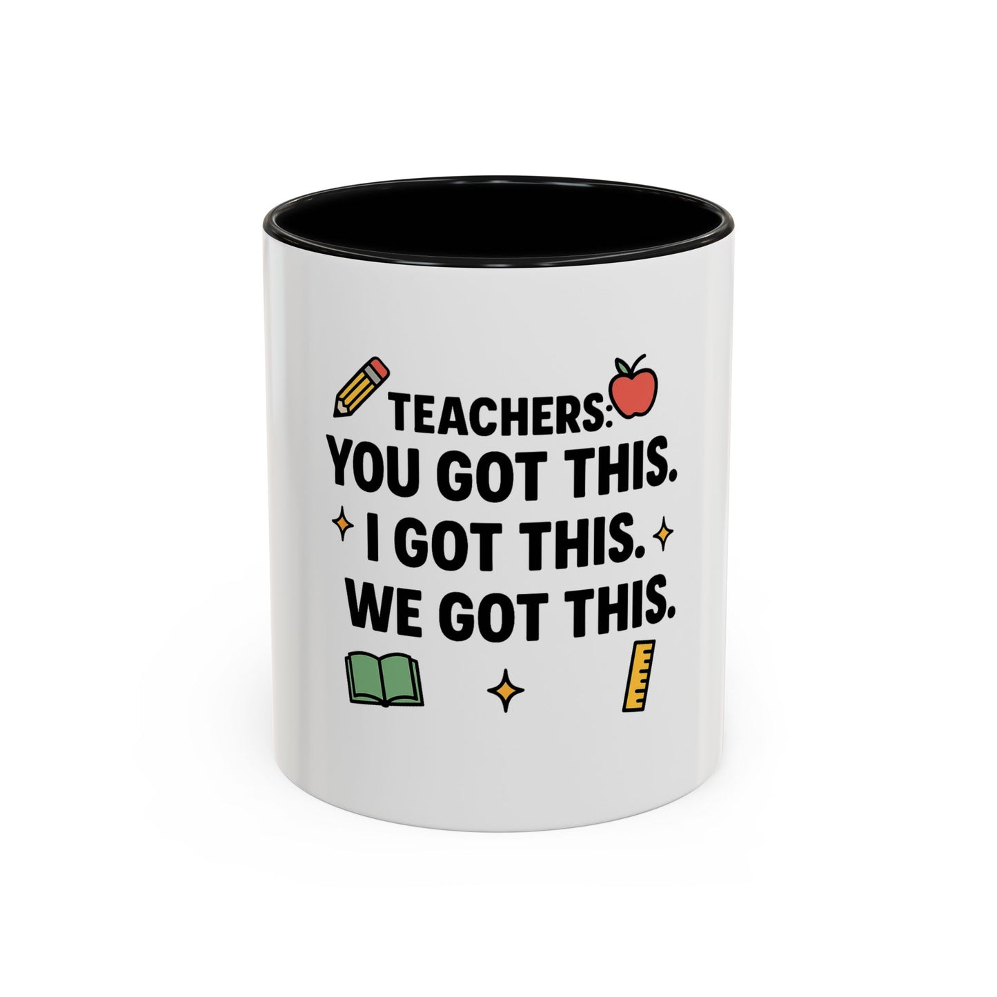 Empowering Teacher Coffee Mug - 'You Got This' Inspirational Quote