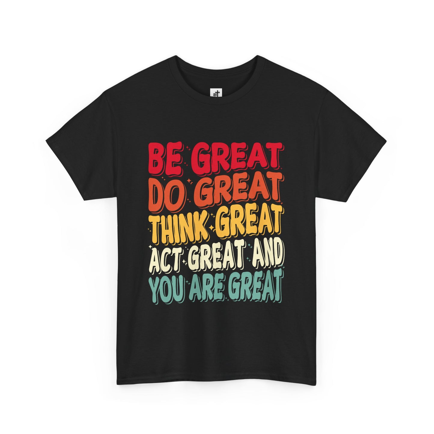 Motivational Unisex Heavy Cotton Tee - "Be Great, Do Great, Think Great"