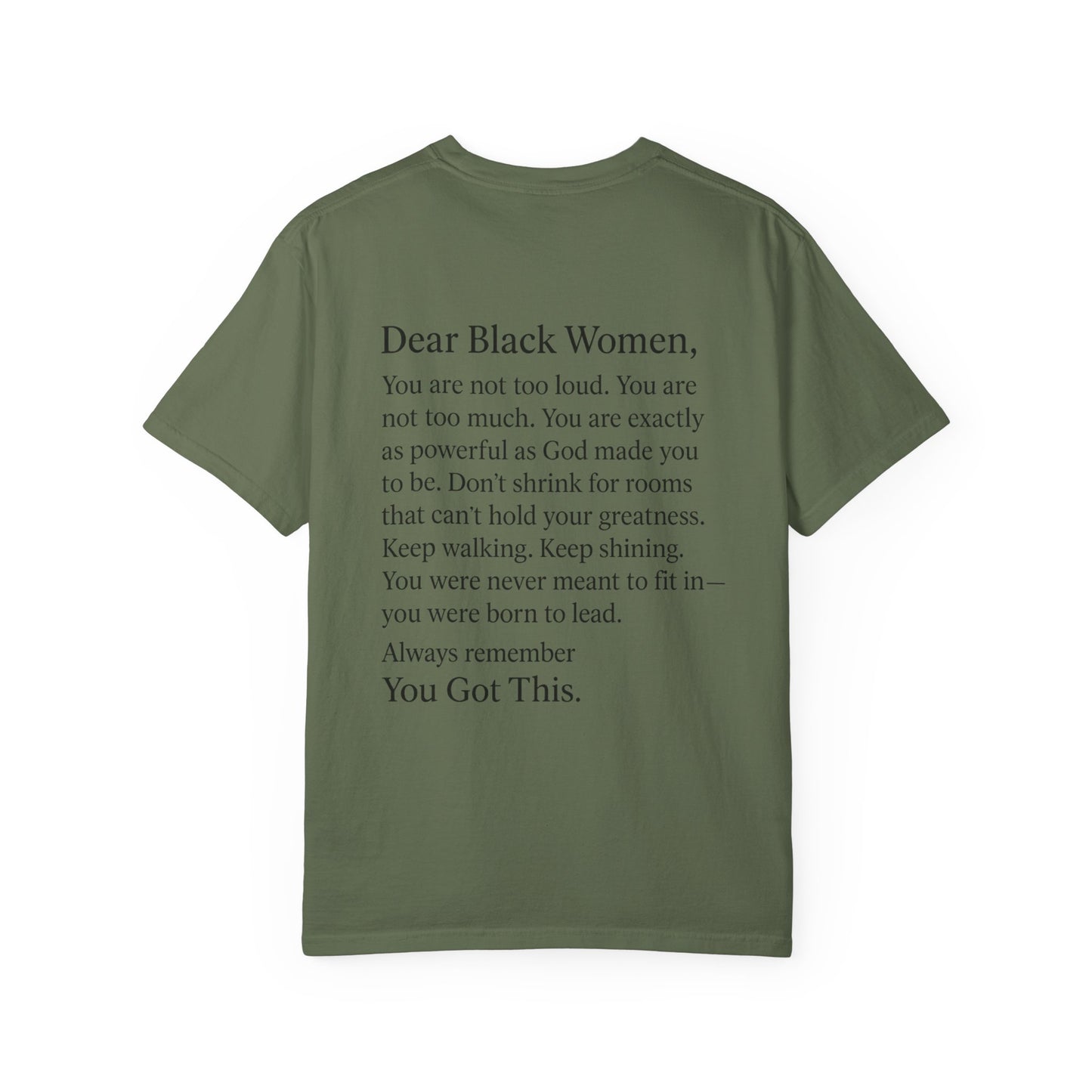 Empowering Message T-Shirt, Unisex Garment-Dyed Tee, Inspirational Apparel, Motivational Gift, Comfort Wear, Plus size options, [...]