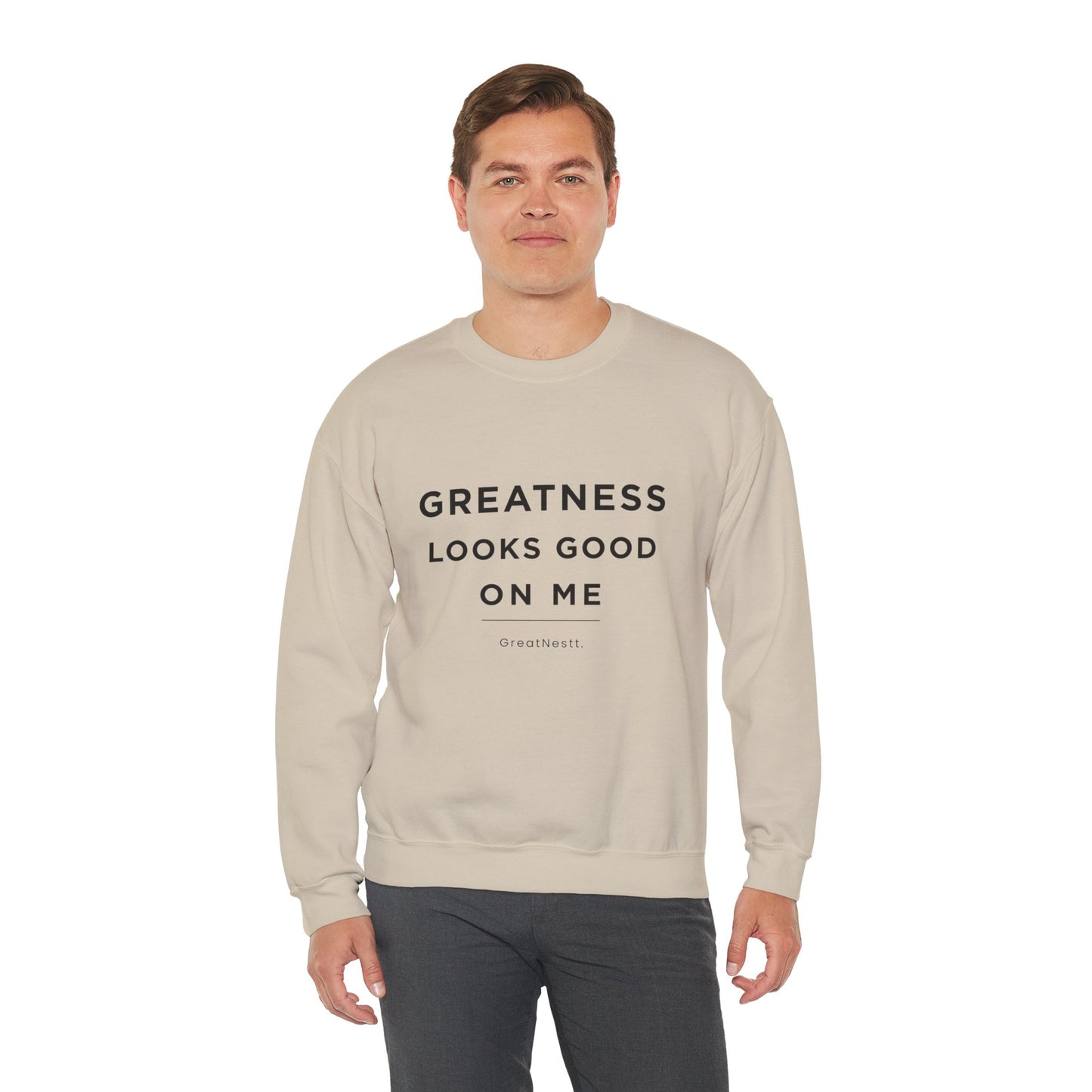 Crewneck Sweatshirt — "Greatness Looks Good On Me" Inspirational Pullover