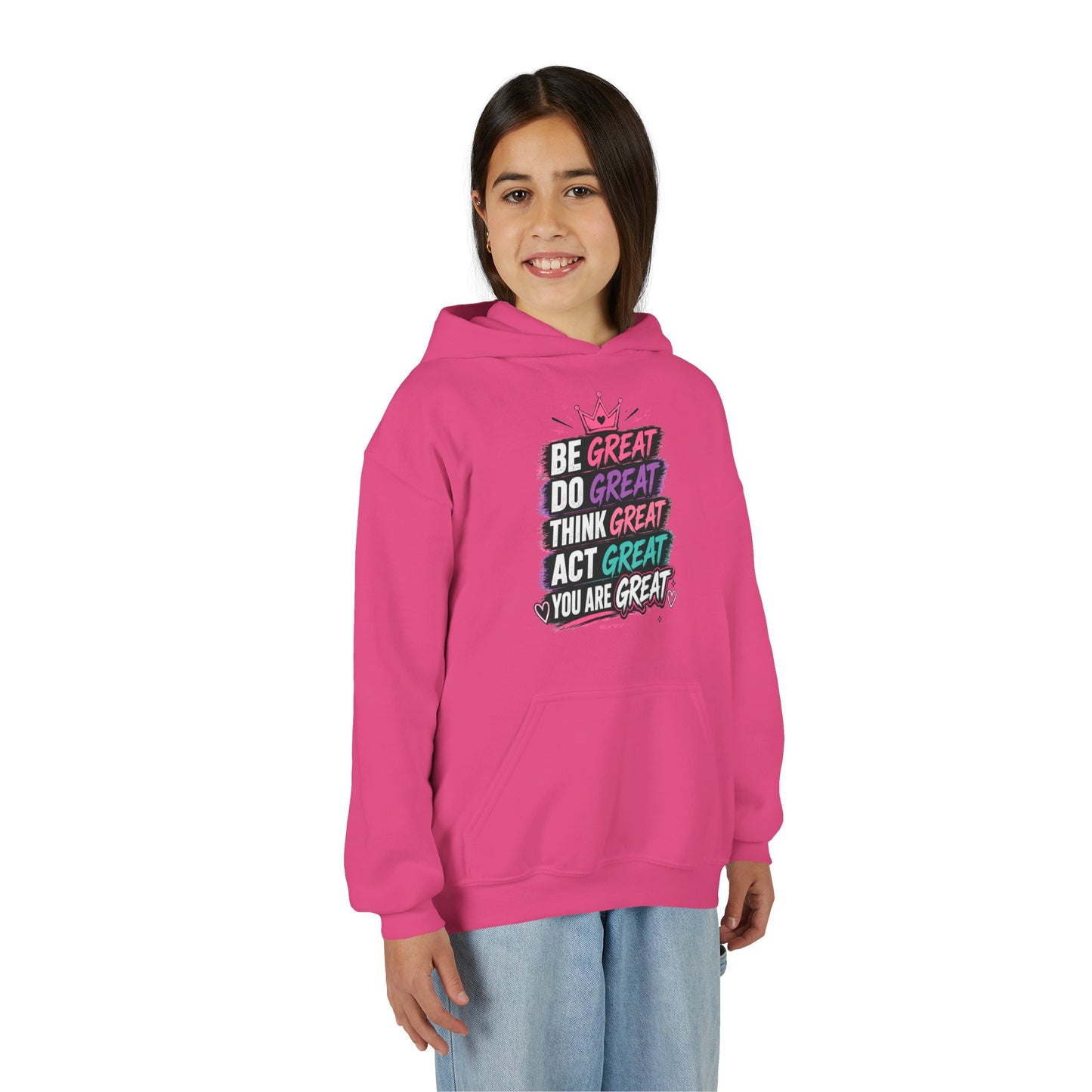 Youth Hoodie — "Be Great Do Great Think Great Act Great You Are Great" Inspirational Kids Sweatshirt