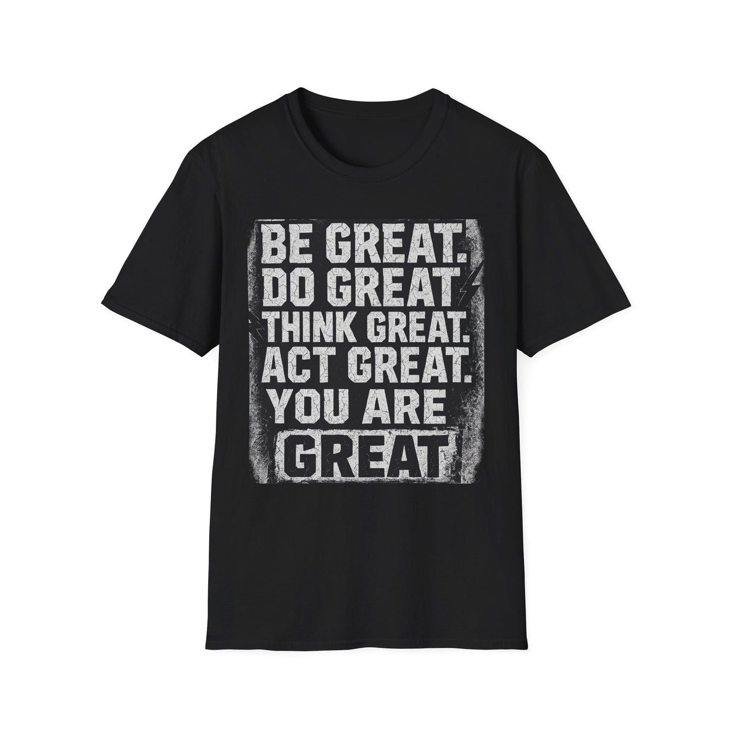 Motivational Unisex T-Shirt - Be Great, Inspirational Gift for Friends, Charity Event Tee, Casual Wear, Positive Vibes