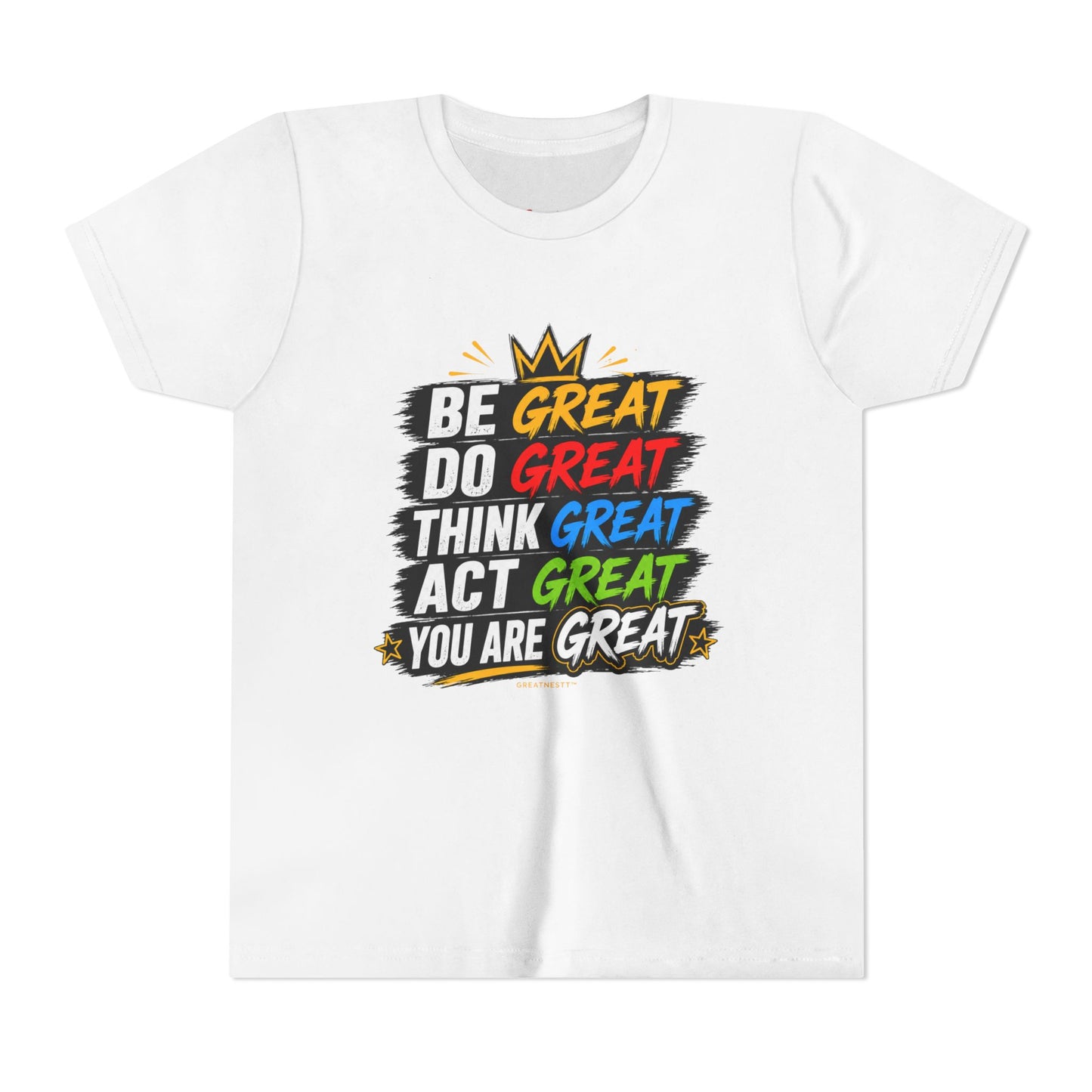 Youth Tee - "Be Great" Inspirational Motivational Kids T-Shirt