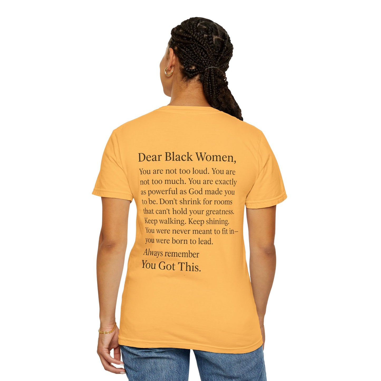 Empowering Message T-Shirt, Unisex Garment-Dyed Tee, Inspirational Apparel, Motivational Gift, Comfort Wear, Plus size options, [...]