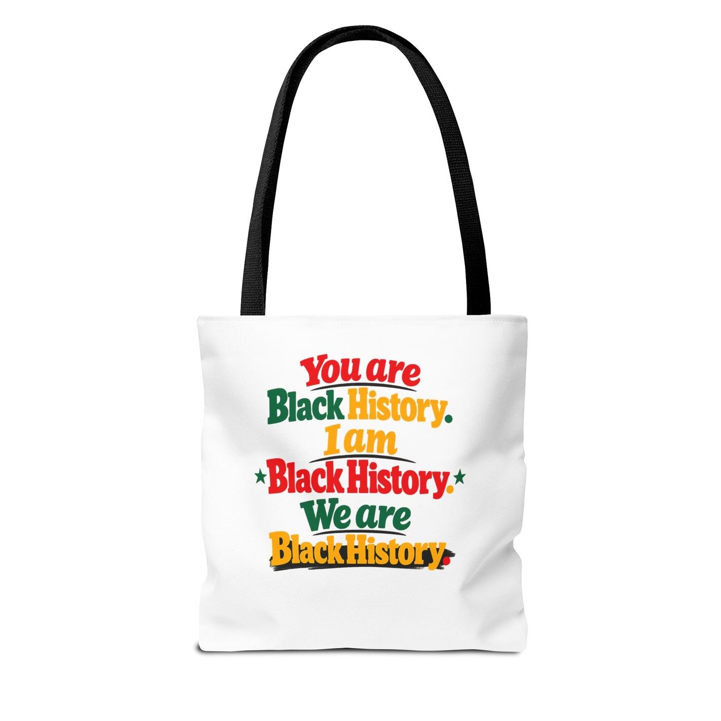 Black History Tote Bag — 'You Are Black History, I Am Black History' Colorful AOP Grocery & Everyday Tote