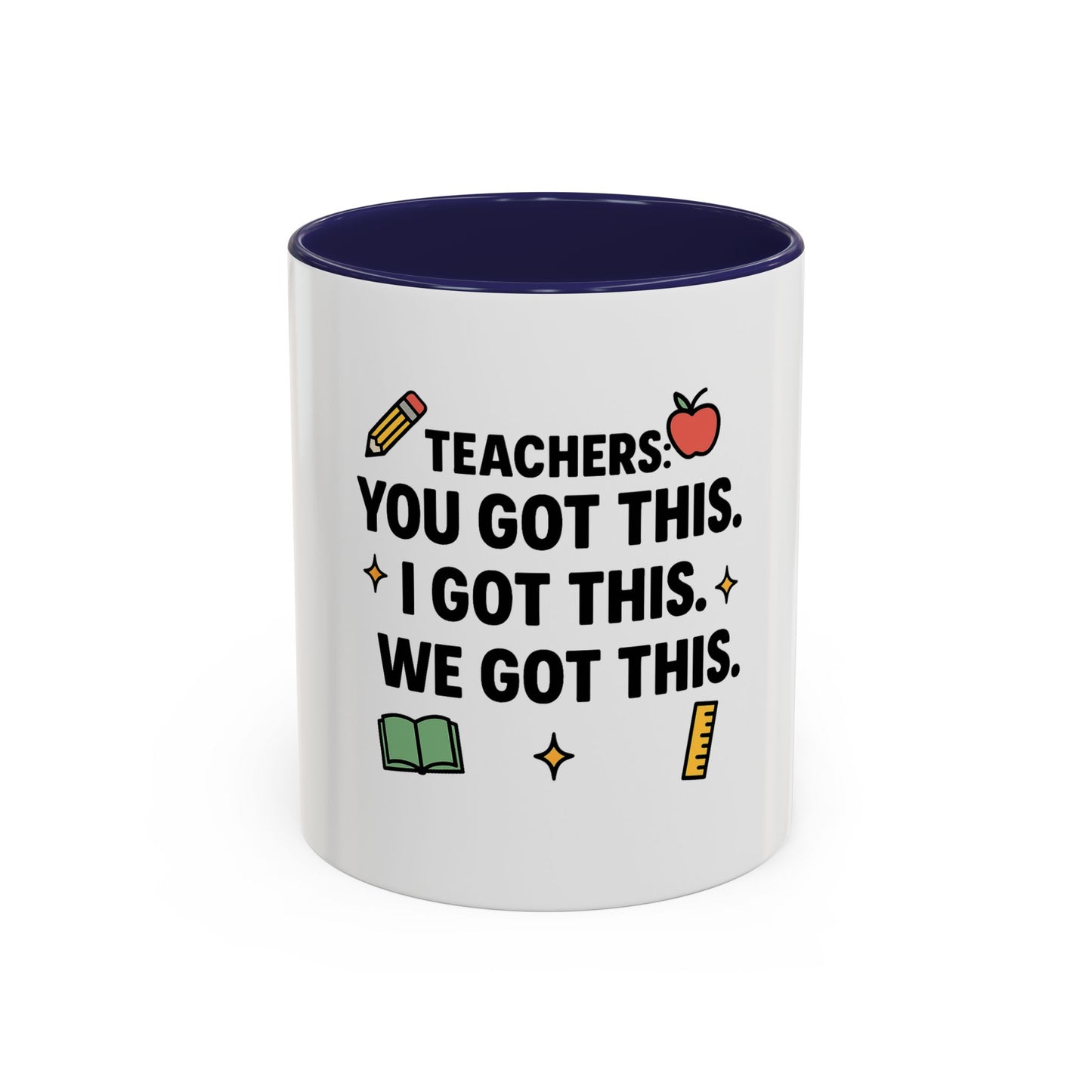 Empowering Teacher Coffee Mug - 'You Got This' Inspirational Quote