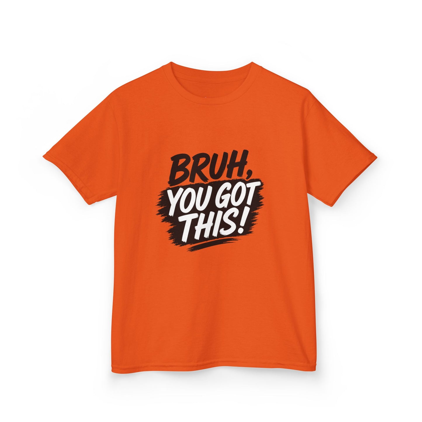 Kids Tee — “Bruh, You Got This!” Motivational Graphic Shirt