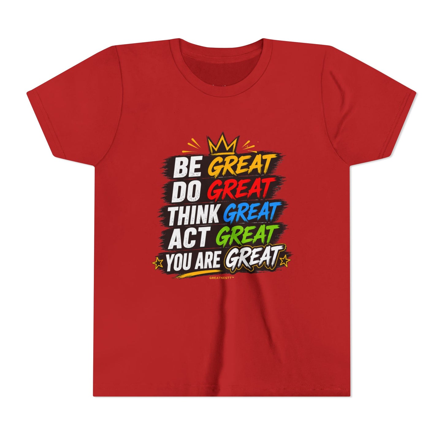 Youth Tee - "Be Great" Inspirational Motivational Kids T-Shirt