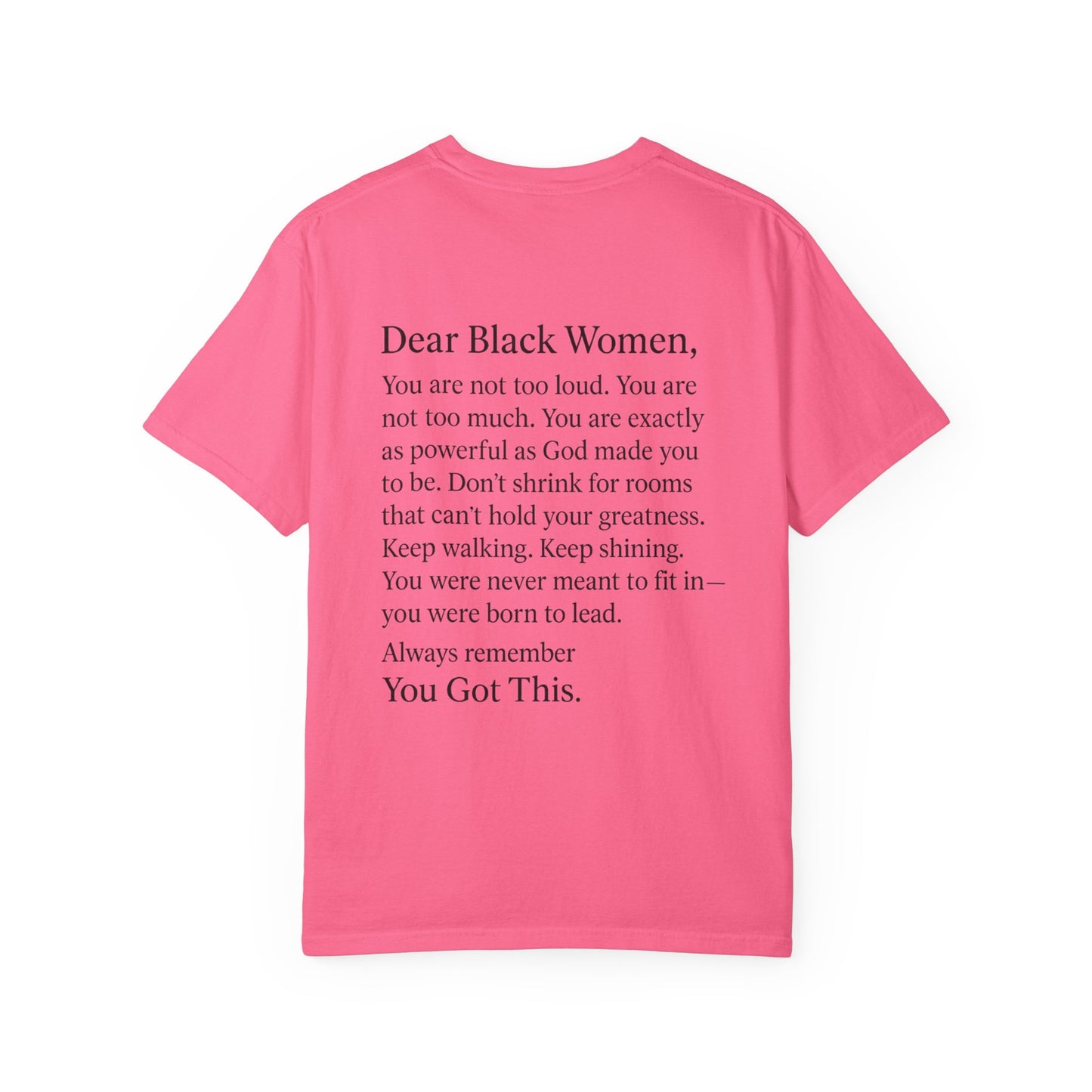 Empowering Message T-Shirt, Unisex Garment-Dyed Tee, Inspirational Apparel, Motivational Gift, Comfort Wear, Plus size options, [...]