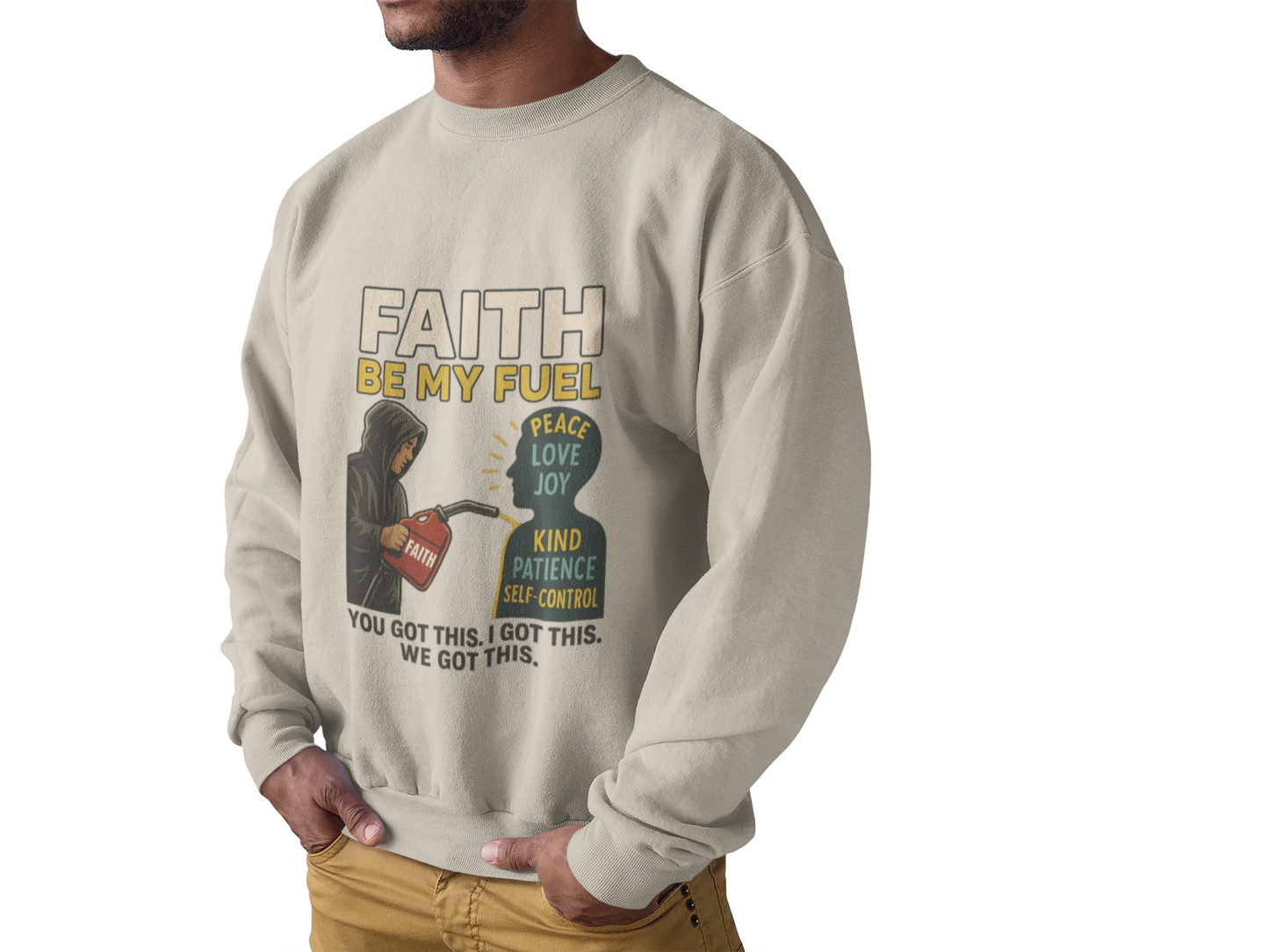 Faith Be My Fuel Sweatshirt — Inspirational Christian Crewneck (Peace, Love, Joy)