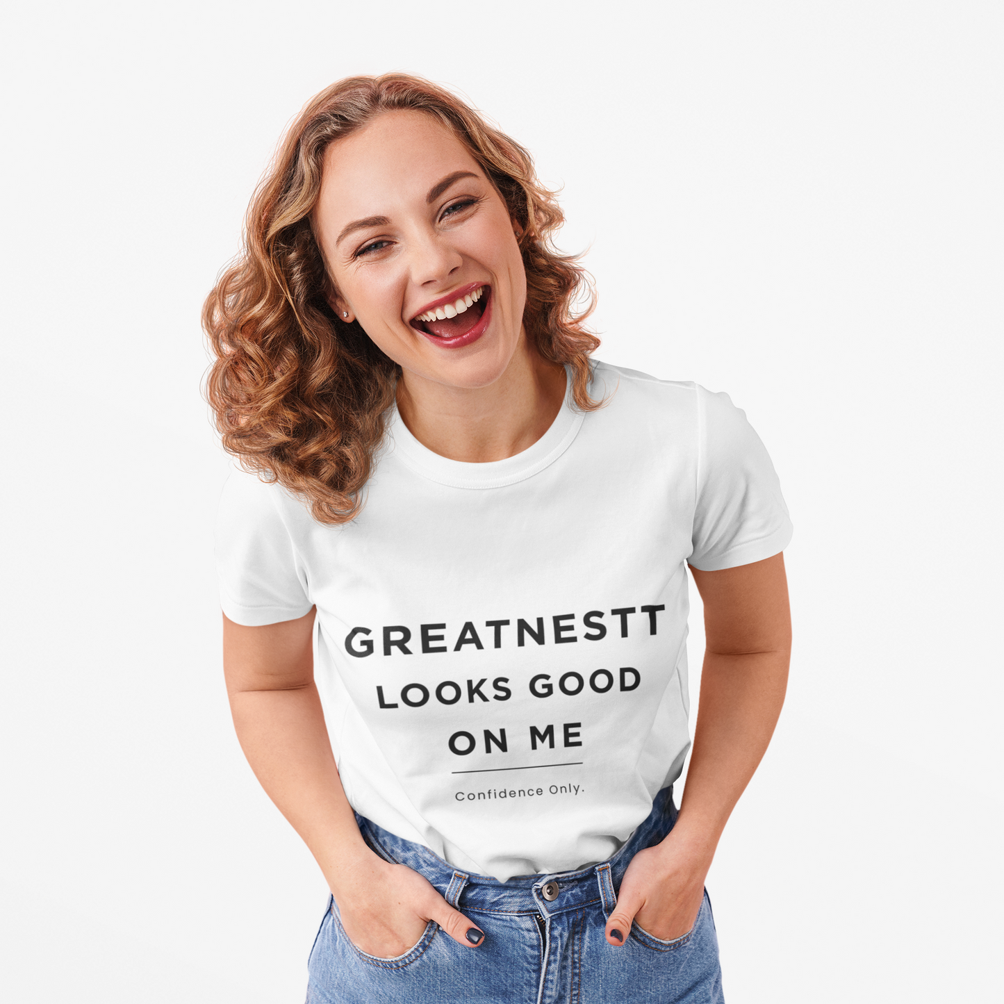 Greatness T-Shirt — "Greatnesstt Looks Good On Me" Motivational Tee