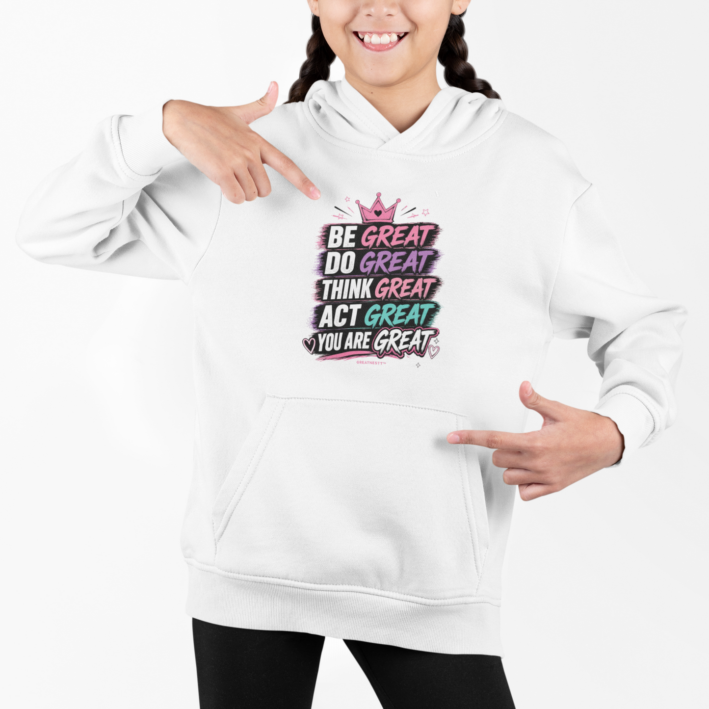 Youth Hoodie — "Be Great Do Great Think Great Act Great You Are Great" Inspirational Kids Sweatshirt
