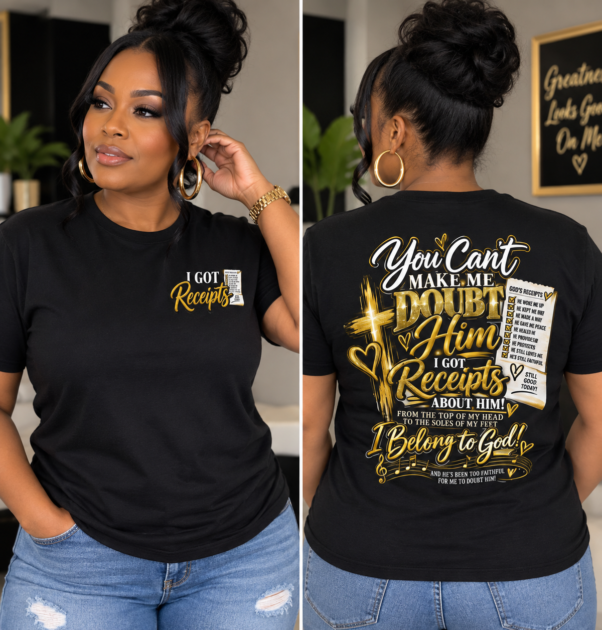 Christian T-Shirt — “I Got Receipts” Faith Graphic Tee (You Can’t Make Me Doubt Him)