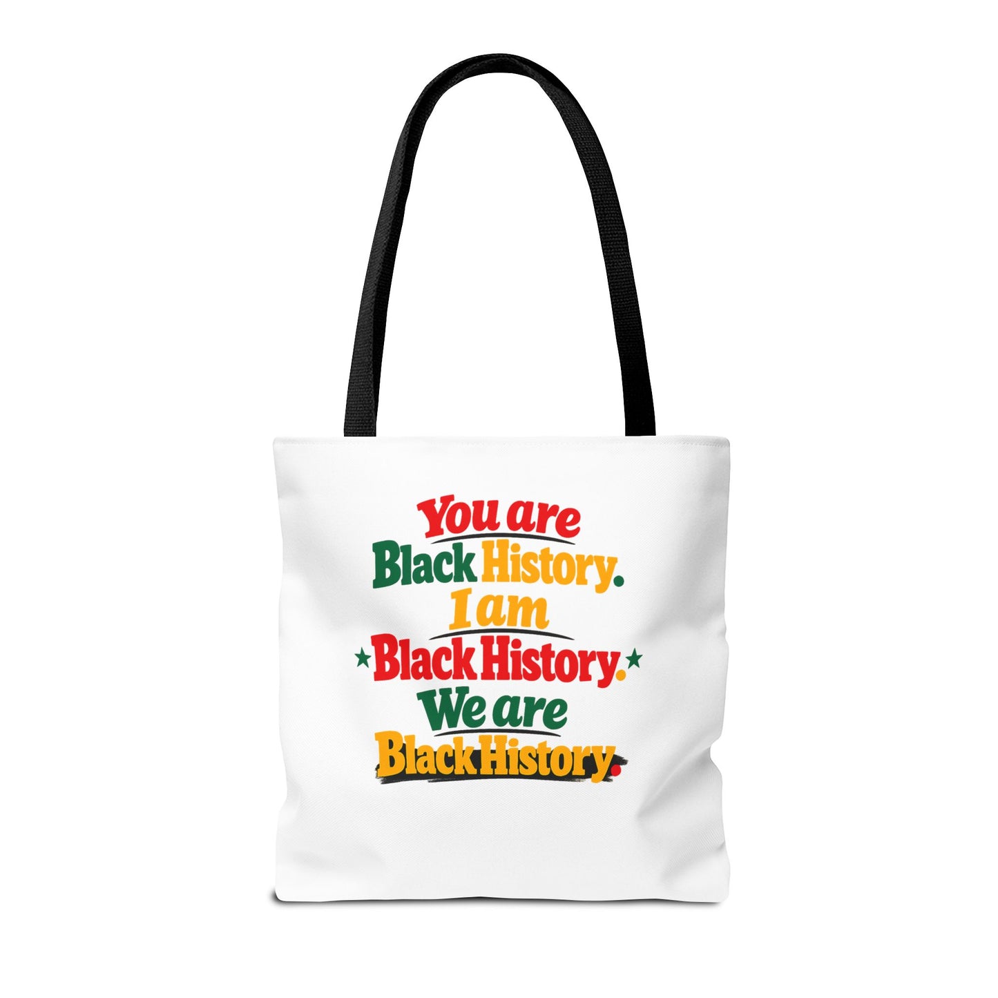 Black History Tote Bag — 'You Are Black History, I Am Black History' Colorful AOP Grocery & Everyday Tote