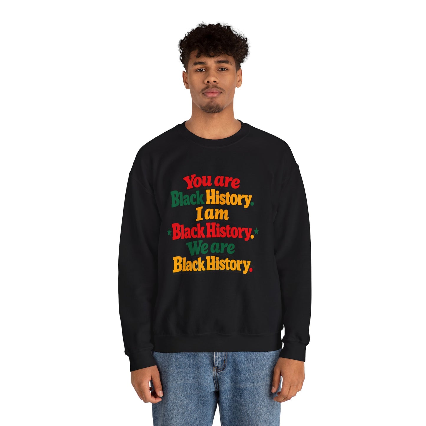 Black History Crewneck Sweatshirt — "You Are Black History" Retro Pride