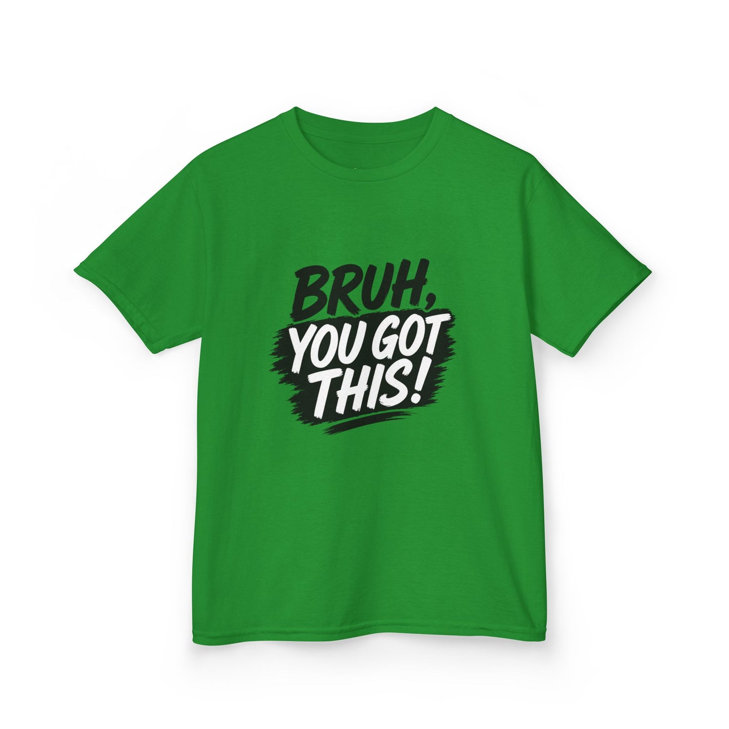 Kids Tee — “Bruh, You Got This!” Motivational Graphic Shirt