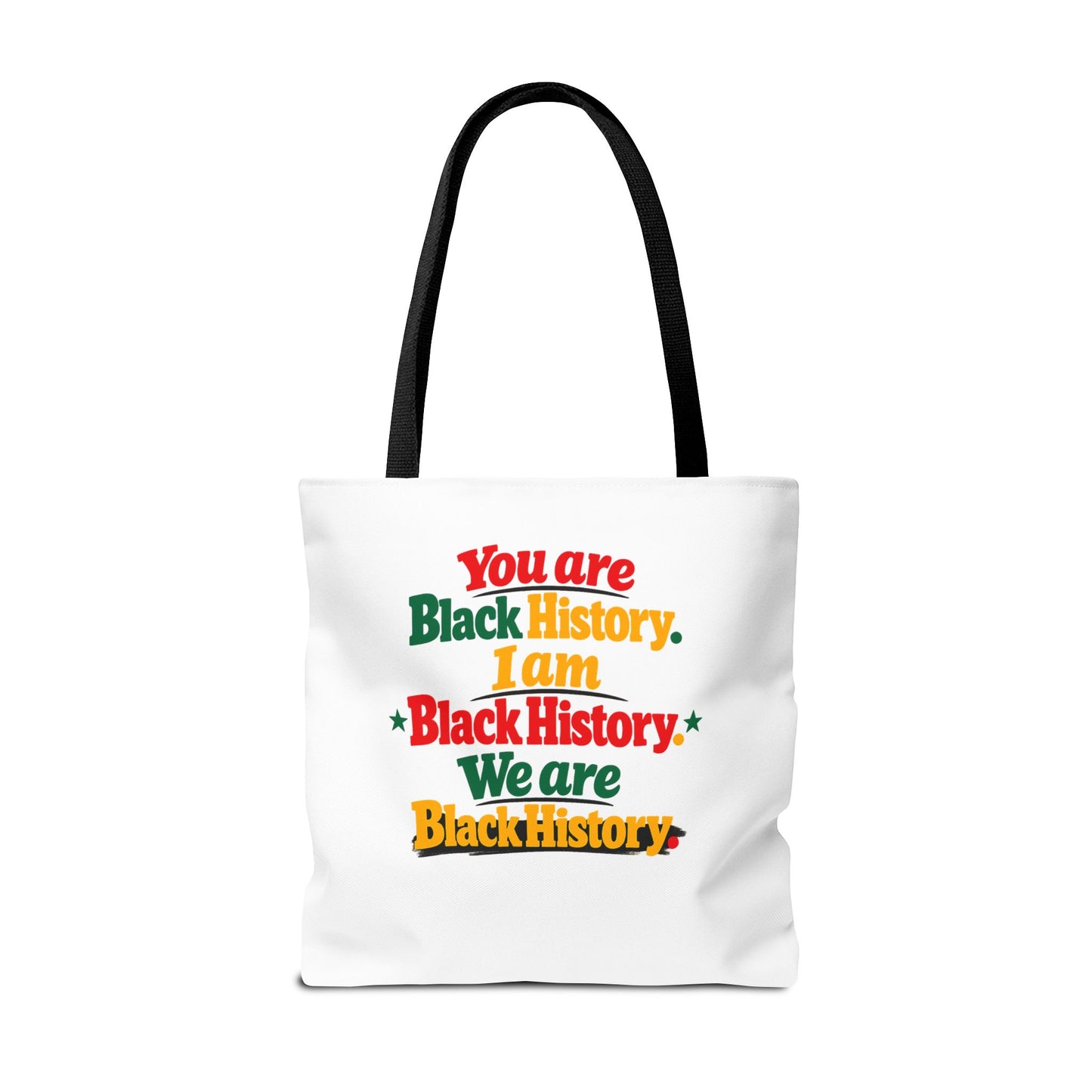 Black History Tote Bag — 'You Are Black History, I Am Black History' Colorful AOP Grocery & Everyday Tote