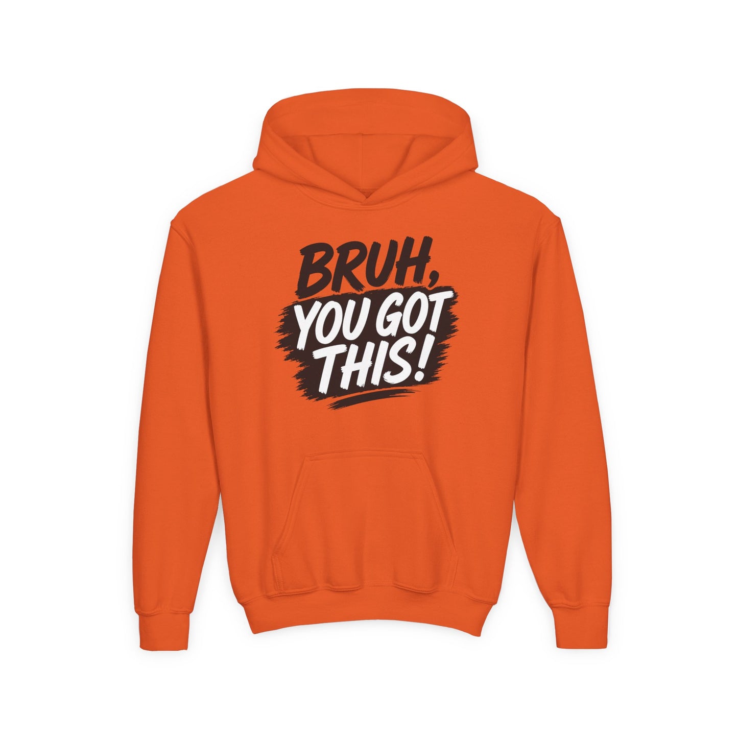Youth Hoodie — "Bruh, You Got This!" Motivational Graphic Hoodie for Teens