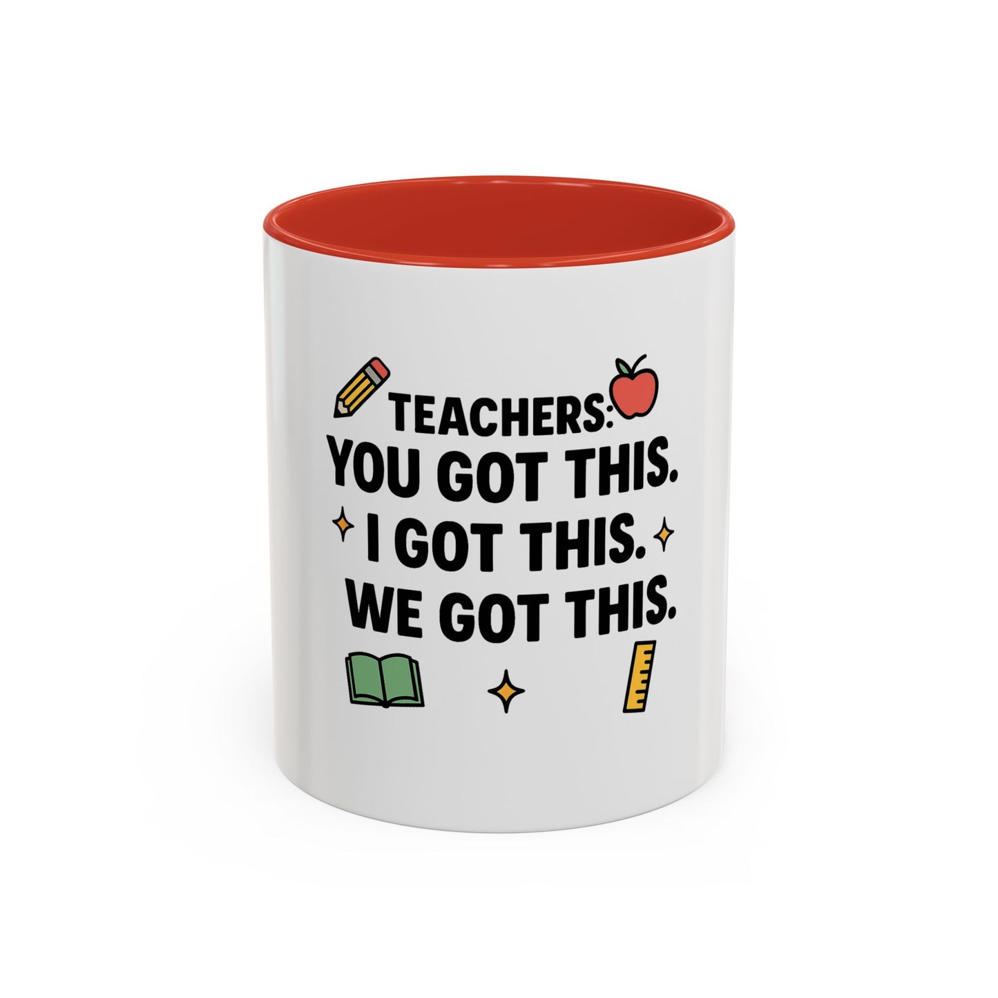 Empowering Teacher Coffee Mug - 'You Got This' Inspirational Quote