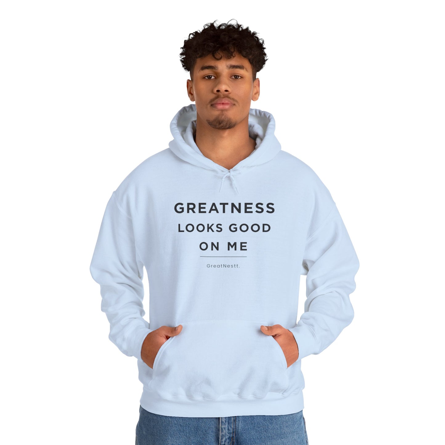 Hoodie — "Greatness Looks Good on Me" Minimal Motivational Pullover